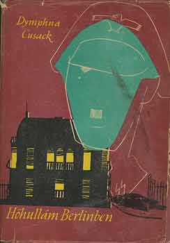 Dymphna Cusack - Hőhullám Berlinben