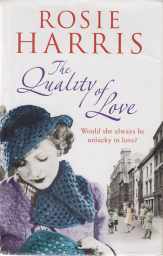 Rosie Harris - The Quality of Love