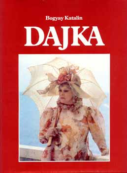 Bogyay Katalin - Dajka