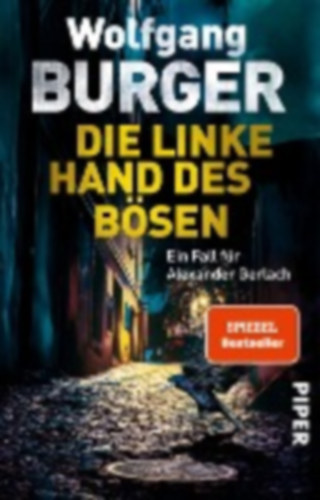 Wolfgang Burger - Die linke Hand des Bösen