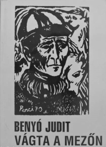 Beny� Judit - V�gta a mez�n