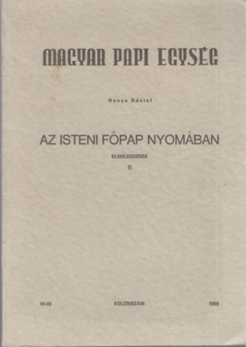 Hunya Dniel - Az isteni fpap nyomban II.