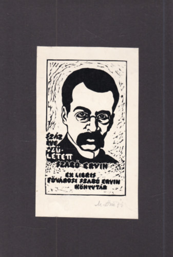 Ex Libris - Sz�z �ve sz�letett Szab� Ervin (F�v�rosi Szab� Ervin K�nyvt�r) - eredeti nyomat