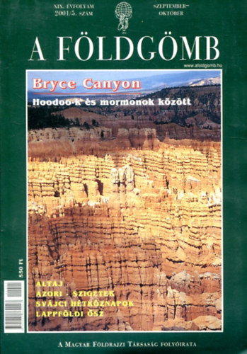 A Fldgmb (A Magyar Fldrajzi Trsasg folyirata) 2001/6.