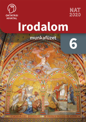 Radóczné Bálint Ildikó (tananyagfejlesztő) - Irodalom 6. munkafüzet