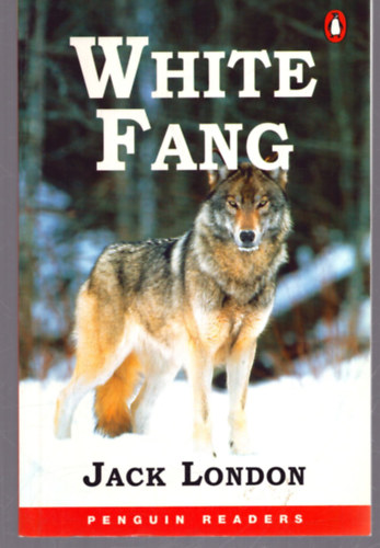 Jack London - WHITE FANG /LEVEL 4./