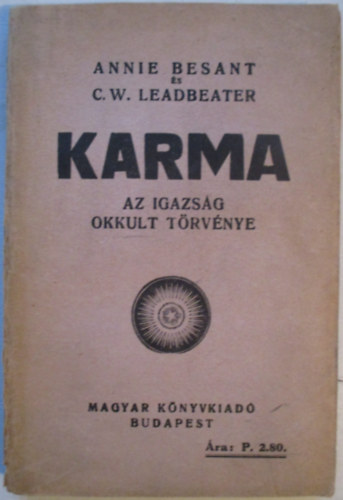 Besant-Leadbeater - Karma-Az igazság okkult törvénye