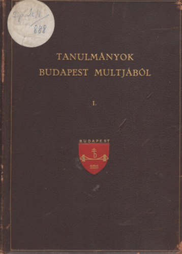 Tanulmnyok Budapest mltjbl I.