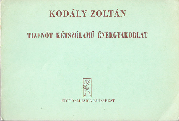 Kodly Zoltn - Tizent ktszlam nekgyakorlat