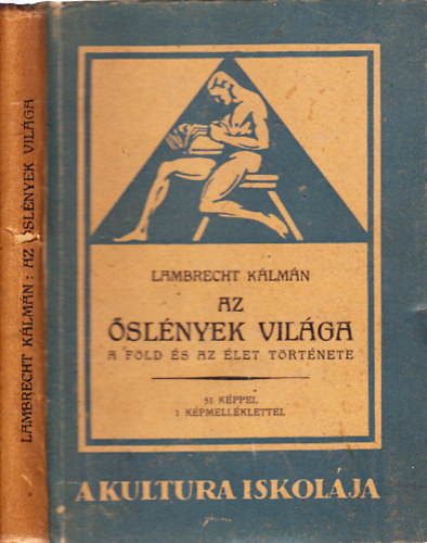 Lambrecht Kálmán - Az őslények világa (A Föld és az élet története)