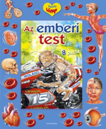 Francisco Arredondo - Az emberi test - Puzzle-k�nyv (8 puzzle)