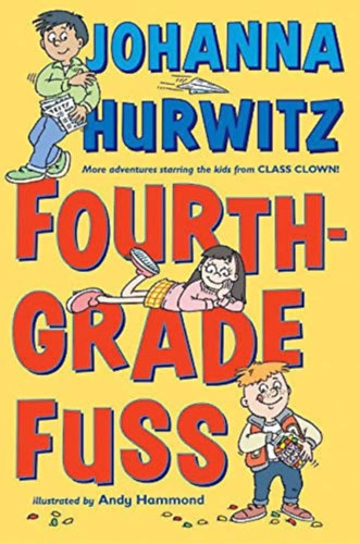 Johanna Hurwitz - Fourth-Grade Fuss