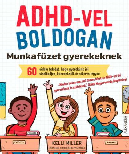 Kelli Miller - ADHD-vel boldogan