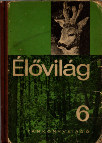 Dr. Kontra Gyrgy, Dr. Stolmr Lszl - lvilg  az ltalnos iskolk 6. osztlya szmra