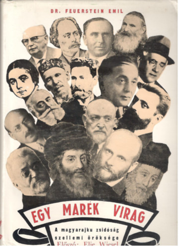 Dr. Feuerstein Emil - Egy mar�k vir�g