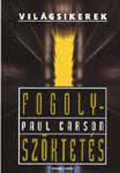 Paul Carson - Fogolysz�ktet�s