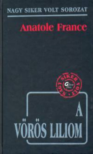 Anatole France - A vrs liliom