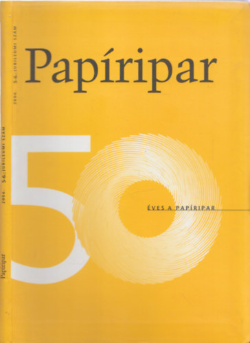 Dr. Polynszky va Vmos Gyrgy  (fszer.) - Papripar 2006. 5-6. Jubileumi szm (50 ves a Papripar)