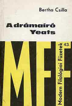 Bertha Csilla - A drámaíró Yeats