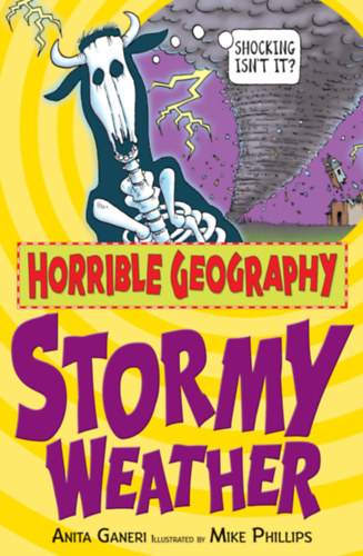 Anita Ganeri - Horrible Geography - Stormy Weather