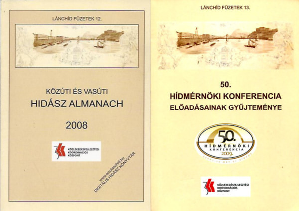 Sifok - Kzti s vasti hidsz almanach 2008 (Lnchd fzetek 12.) + Hdmrnki konferencia eladsainak gyjtemnye (Lnchd fzetek 13.) ( 2 ktet )