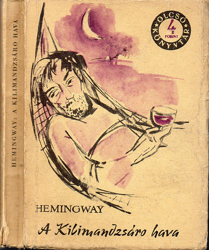 Ernest Hemingway - A Kilimandzsr hava