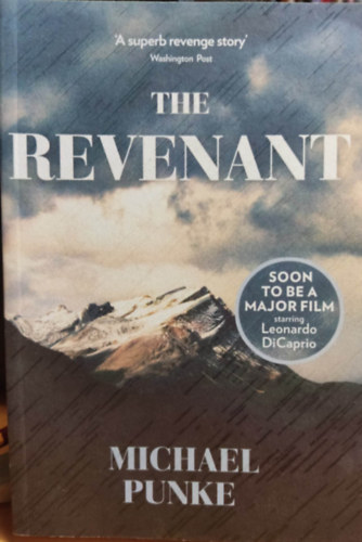 Michael Punke - The Revenant