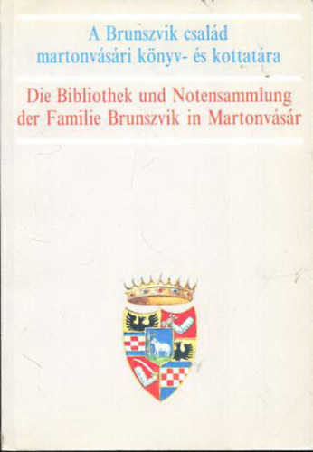 Hornyk Mria (szerk) - A Brunszvik-csald martonvsri knyv- s kottatra