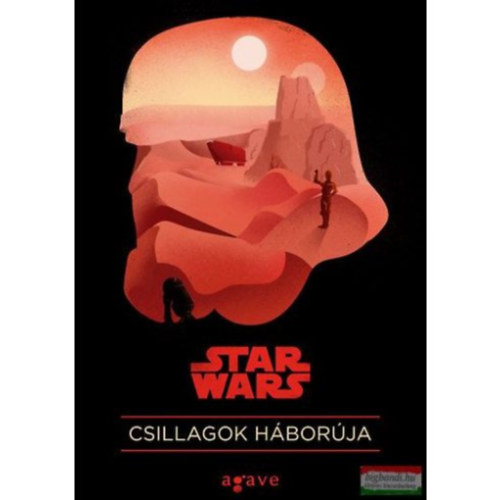 George Lucas - Star Wars: Csillagok h�bor�ja