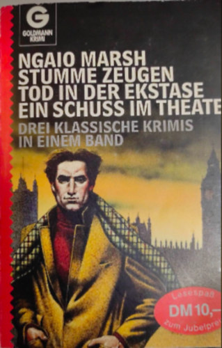 Marsh Ngaio - Stumme Zeugen - Tod in der Ekstase - Ein schuss im theather