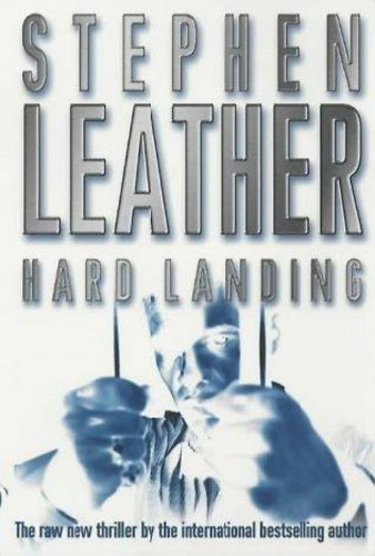 Stephen Leather - Hard Landing