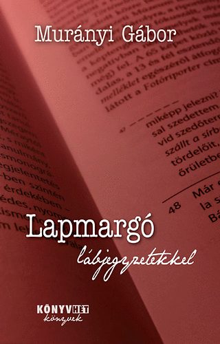 Murányi Gábor - Lapmargó lábjegyzetekkel