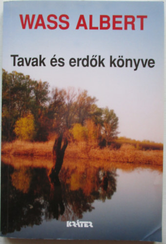 Wass Albert - Tavak s erdk knyve