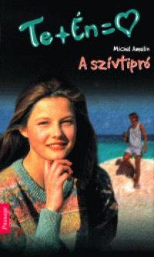 Michel Amelin - A szívtipró