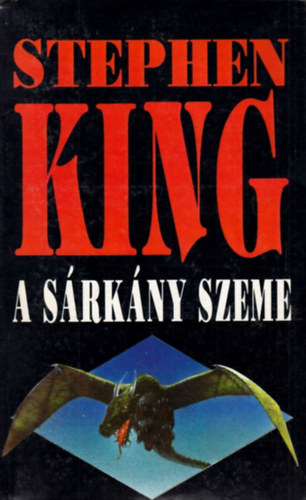 Stephen King - A sárkány szeme