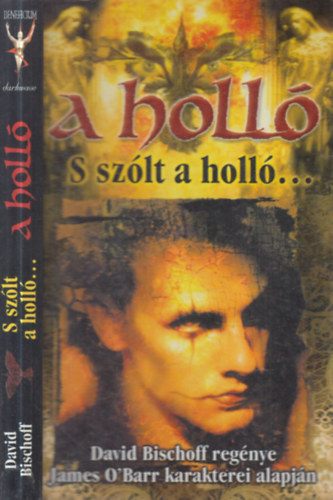 David Bischoff - A holl� (S sz�lt a holl�...)