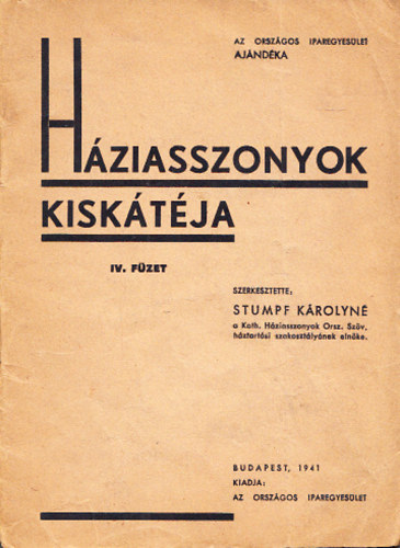 Stumpf Krolyn - Hziasszonyok kisktja IV. fzet