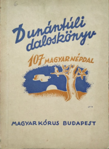 Dunántúli daloskönyv (107 magyar népdal)