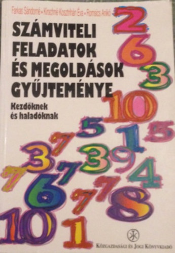 Romsics Anik�; Kirschn�kosztrih�n �va; Farkas S�ndorn�; Romsics Ign�c - SZ�MVITELI FELADATOK �S MEGOLD�SOK GY�JTEM�NYE