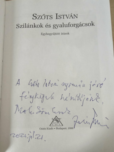 Szerk.: Pint�r Judit - Sz�ts Istv�n Zal�n Vince - Szil�nkok �s gyaluforg�csok - egybegy�jt�tt �r�sok - DEDIK�LT!