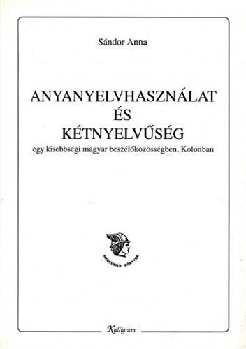 Sndor Anna - Anyanyelvhasznlat s ktnyelvsg