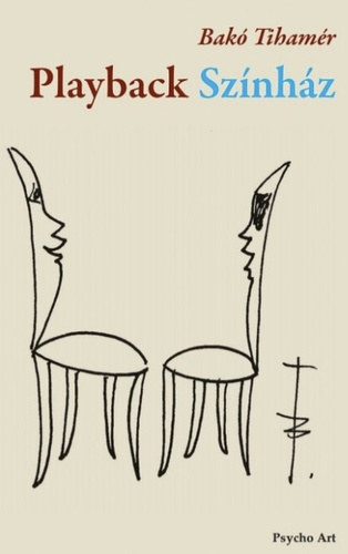 Dr. Bak� Tiham�r - Playback Sz�nh�z