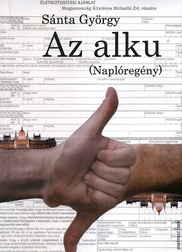 Sánta György - Az alku (Naplóregény)