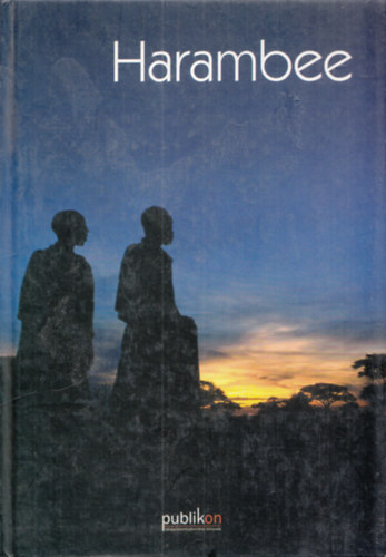 Szombathy Zoltán, Tarrósy István Sebestyén Éva - Harambee - Tanulmányok Füssi Nagy Géza 60. születésnapjára