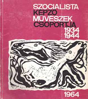 Oelmacher Anna - Szocialista kpzmvszek csoportja 1934-1944