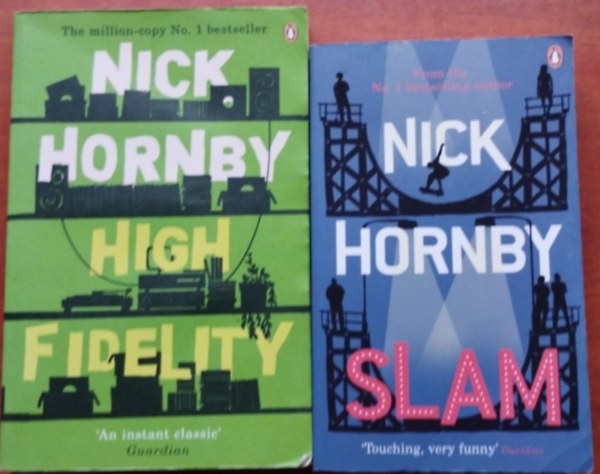 Nick Hornby - 2db Nick Hornby angolul:Slam,High Fidelity