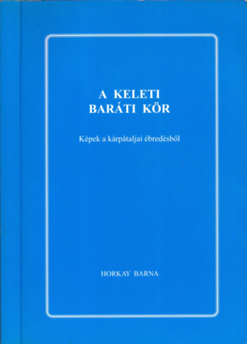 Horkay Barna - A keleti barti kr - Kpek a krptaljai bredsbl