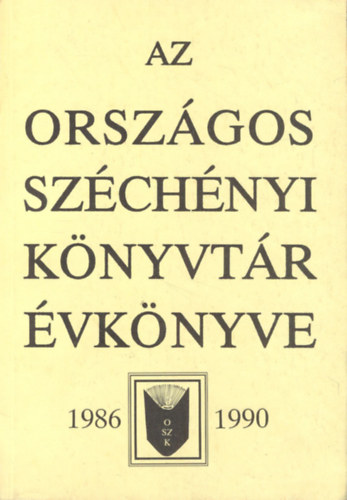 Az Orsz�gos Sz�chenyi K�nyvt�r �vk�nyve 1986-1990