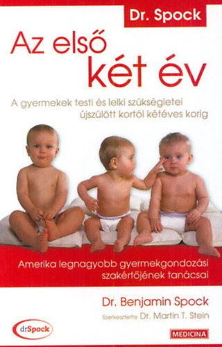 Benjamin Spock dr. - Az els kt v