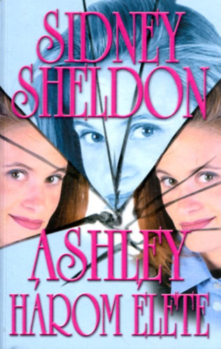 Sidney Sheldon - Ashley h�rom �lete